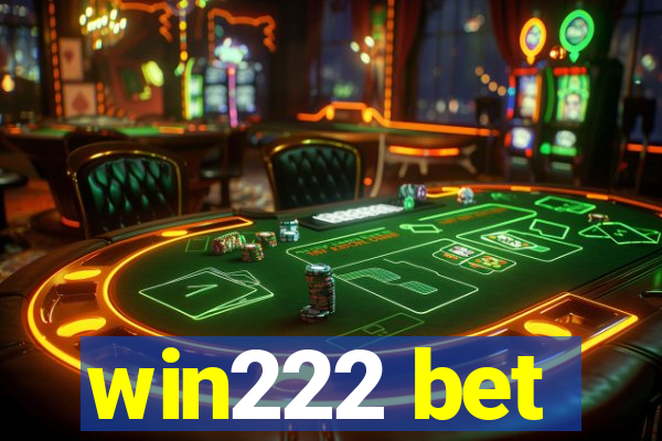 win222 bet